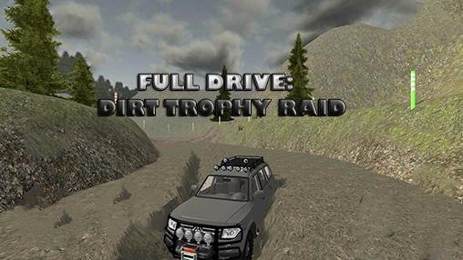 download Full drive 4x4: Dirt trophy raid apk